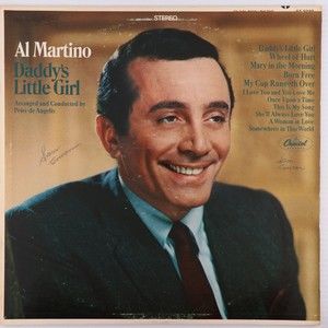 Al Martino, Daddy's Little Girl 1967 Stereo Vinyl LP Record LA Pressing ST-2733